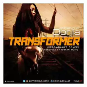 Donia - Transformer (Strongman Cover) (Mixed by DOB Music)